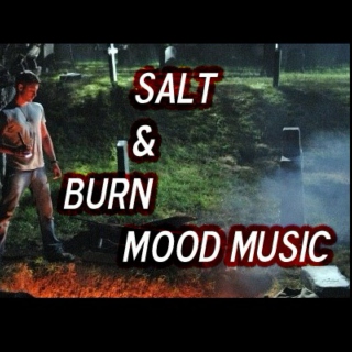 Salt & Burn Mood Music