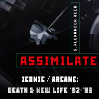 Assimilate Ch. 17: Death & New Life '92-'99