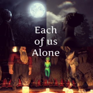 Each of us Alone