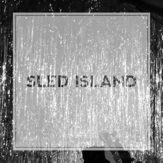 SUMMER TUNES: SLED ISLAND EDITION