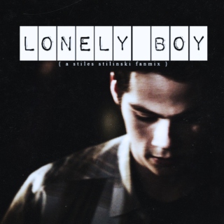 lonely boy.