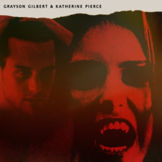 Grayson Gilbert & Katherine Pierce