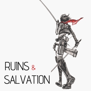 Ruins & Salvation