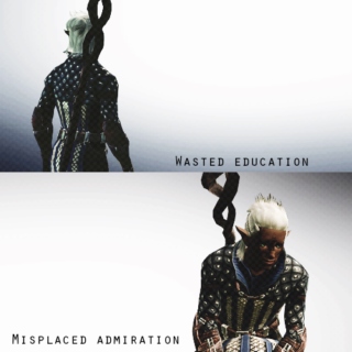 wasted education, misplaced admiration