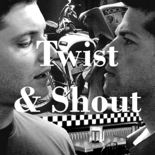 Twist & Shout