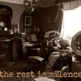 the rest is silence