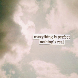 everything is perfect