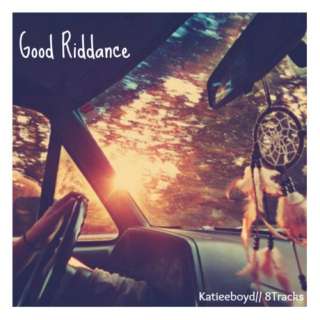 Good Riddance Tunes