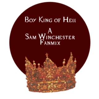 Boy King of Hell-A Sam Winchester Fanmix