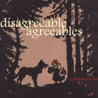 disagreeable agreeables