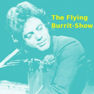 The Flying Burrit-Show 6/28/13
