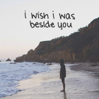 beside you