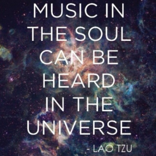 Know You. Music in the soul can be heard in the universe