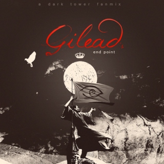 Gilead's End Point: Fanmix