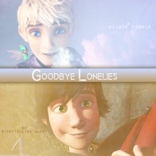 Goodbye Lonelies: Side A