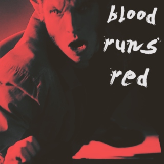 blood runs red