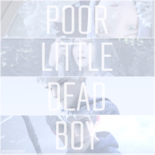 poor little dead boy