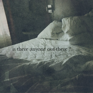 is there anyone out there?