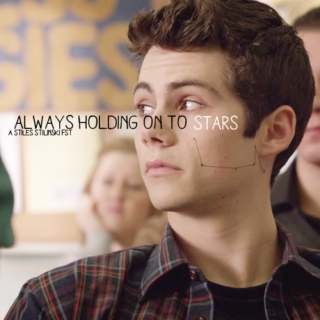 always holding onto stars 