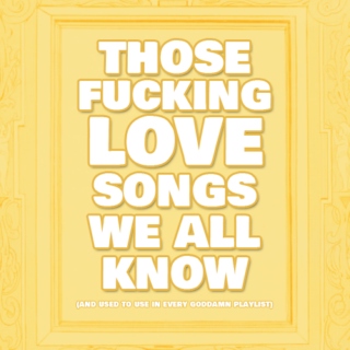 goddamn love songs