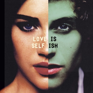 love is selfish