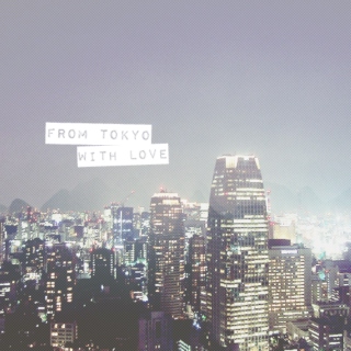 from tokyo with love