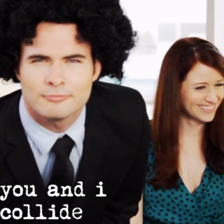 you and i collide