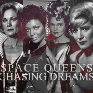 Space Queens Chasing Dreams