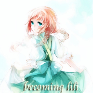 Becoming Lili // wartalia mix