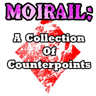 Moirail: A Collection of Counterpoints