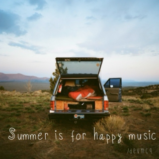 Summer is for happy music