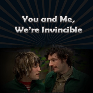 You and Me, We're Invincible