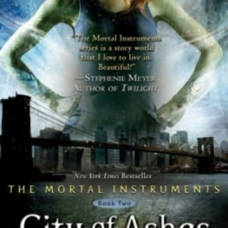 The Mortal Instruments, Book 2: City of Ashes