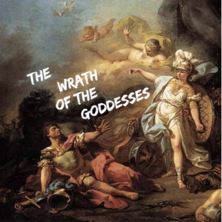the wrath of the goddesses