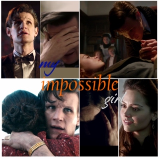 My Impossible Girl {The Doctor/Clara mix}