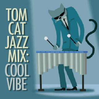TomCat Special Edition Jazz Mix: Cool Vibe