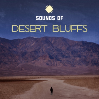 Sounds of Desert Bluffs