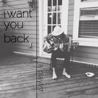 I want you back
