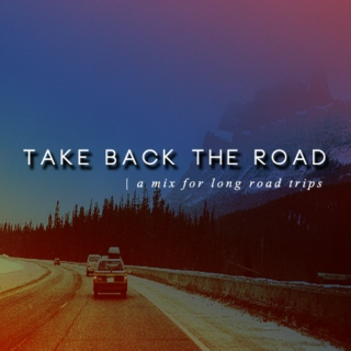 Take back the road