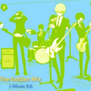 THE GOLDEN MIX ~J-Music Ed~