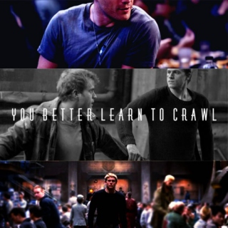 you better learn to crawl