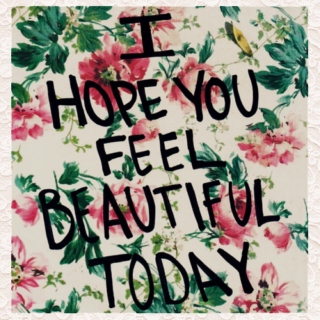 YOU'RE BEAUTIFUL!