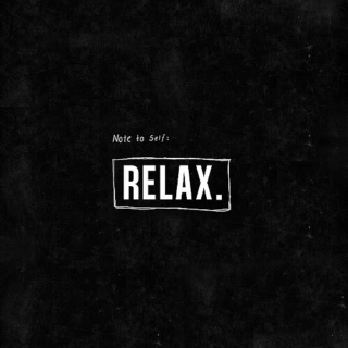 Relax ♥
