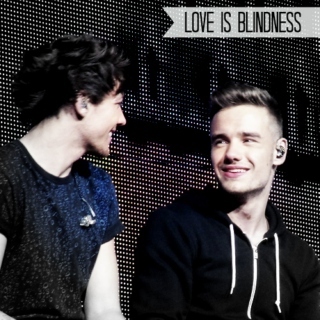 Love Is Blindness