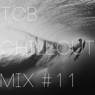 TCB Chillout Mix #11