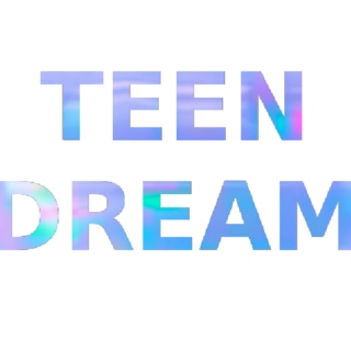 teen dream