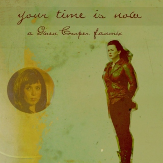 Your Time Is Now | Gwen Cooper mix