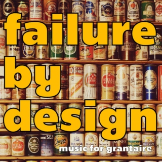 Failure By Design