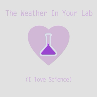 The Weather In Your Lab