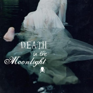 Death in the Moonlight 